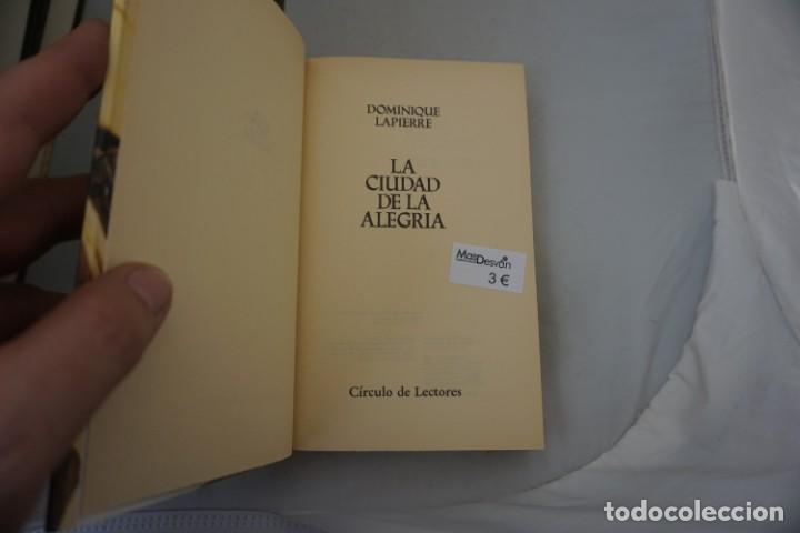 Libros: AR/1/ LA CIUDAD DE LA ALEGRIA - DOMINIQUE LAPIERRE / CIRCULO DE LECTORES - Foto 3