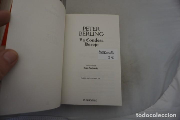 Libros: AR/2/ LA CONDESA HEREJE - PETER BERLING / PLAZA & JANES - Foto 3