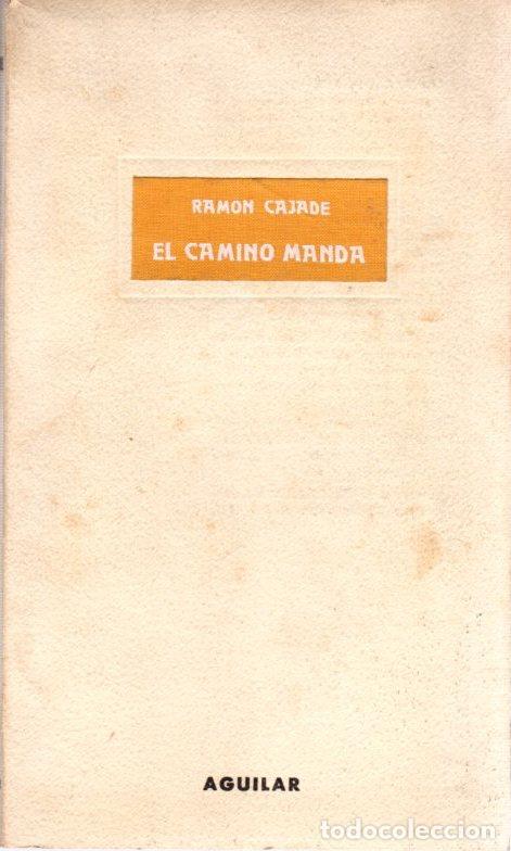 Libros: El camino manda - Cajade, Ram&oacute;n - Foto 1