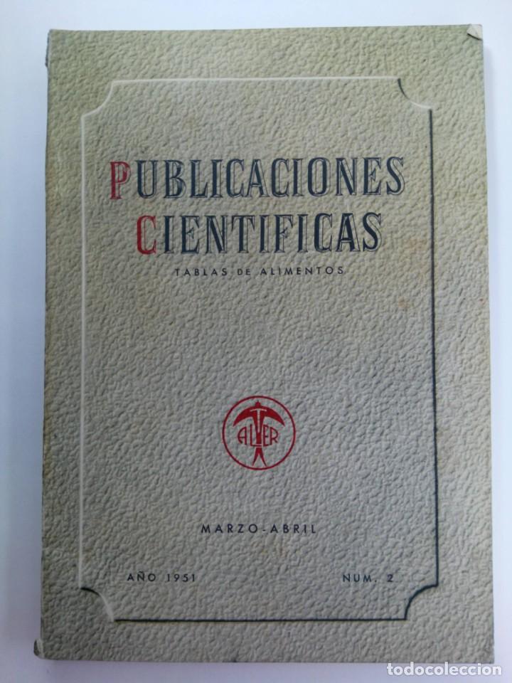 Libros: PUBLICACIONES CIENT&Iacute;FICAS - TABLAS DE ALIMENTOS - DR. JOS&Eacute; M&ordf; ALONSO SAMANIEGO