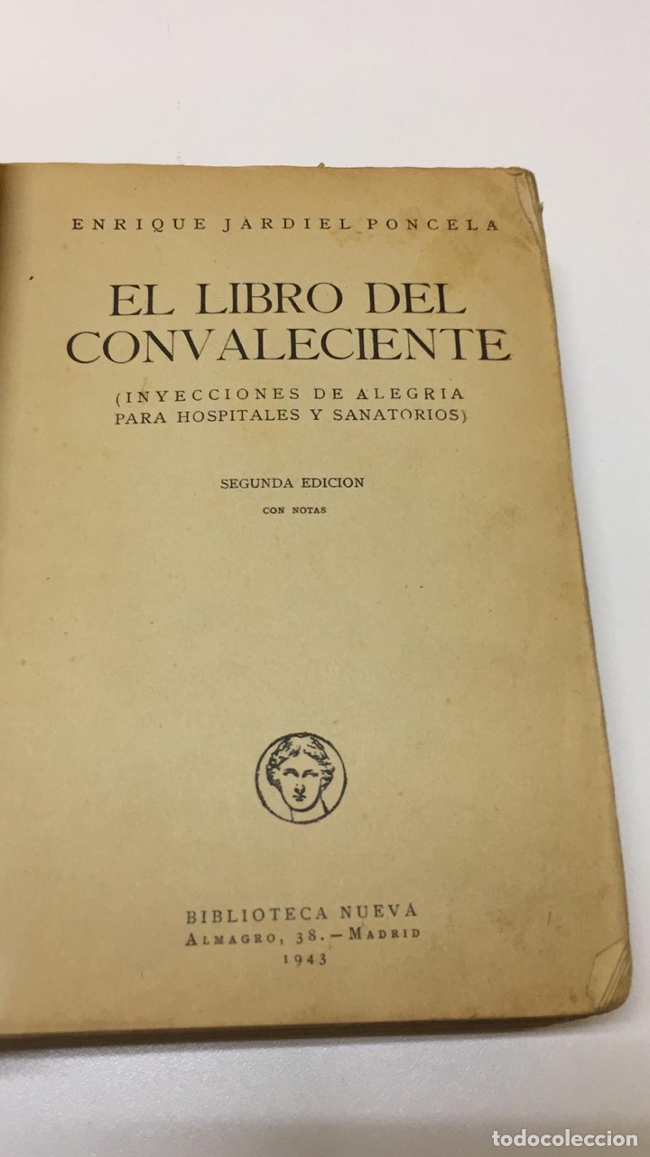 Libros: El libro del convaleciente de Enrique Jardiel Poncela 2&deg; edici&oacute;n - Foto 2