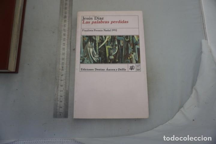 Libros: AR/2/ LAS PALABRAS PERDIDAS - JESUS DIAZ / EDICIONES DESTINO - Foto 1