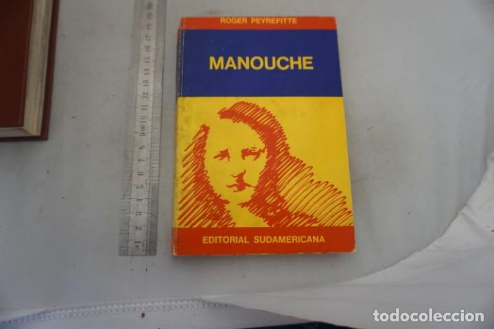 Libros: AR/2/ MANOUCHE - ROGER PEYREFITTE / EDITORIAL SUDAMERICANA - Foto 1
