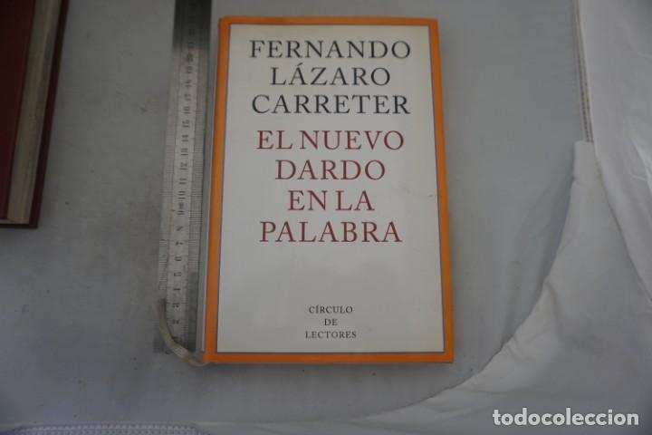 Libri di seconda mano: AR/2/ EL NUEVO DARDO EN LA PALABRA - FERNANDO LAZARO CARRETER / CIRULO DE LECTORES