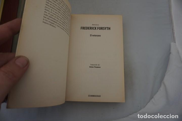 Libros: AR/2/ EL VETERANO - FREDERICK FORSYTH / DEBOLSILLO - Foto 3