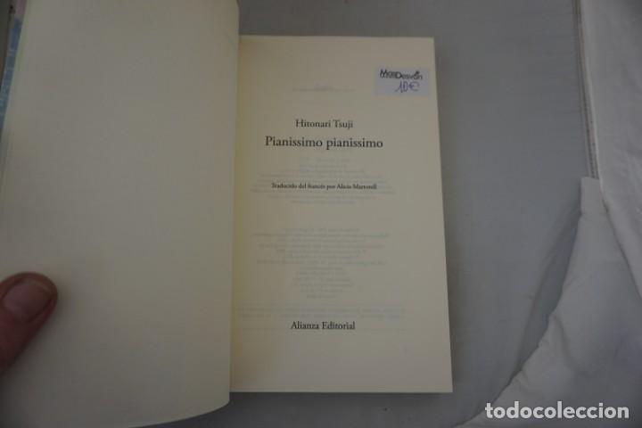 Libros: AR/2/ PIANISIMO PIANISIMO - HITONARI TSUJI / ALIANZA EDITORIAL - Foto 3