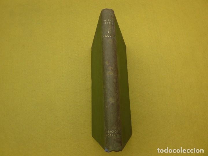 Libros: Libro EL AGUJERO - Michael Tauriac - 1957 - Ediciones Toray - &ccedil; (1) - Foto 1