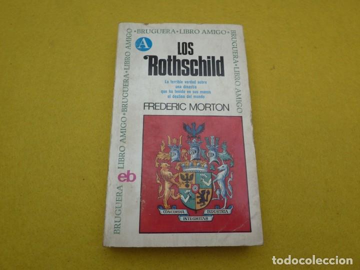 Libros: Libro - Los ROTHSCHILD - Frederic Morton - Ediciones Bruguera - 1967 &ccedil; - Foto 1