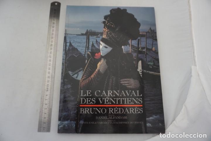Livres: AR/2/ LE CARNAVAL DES VENITIENS - EL CARNAVAL DE VENECIA - BRUNO REDARES / MARVAL EDITORES