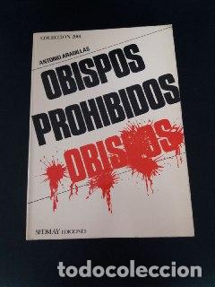 Libros: Obispos prohibidos. - ARADILLAS, Antonio: - Foto 1