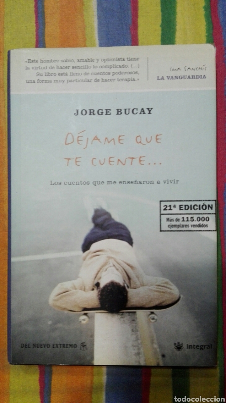 Libros: D&Eacute;JAME QUE TE CUENTE. JORGE BUCAY. RBA/INTEGRAL. - Foto 1