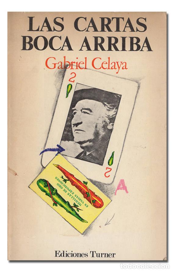 Libros: CELAYA (Gabriel).- Las cartas boca arriba - Foto 1