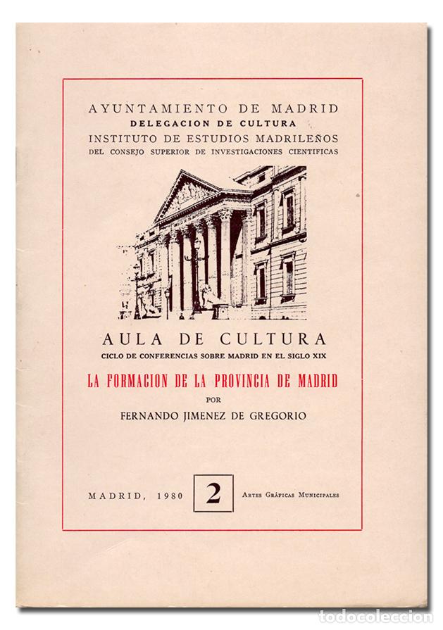 Libros: JIM&Eacute;NEZ DE GREGORIO (Fernando).- La formaci&oacute;n de la provincia de Madrid - Foto 1