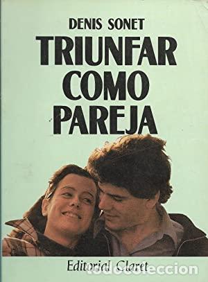 Libros: TRIUNFAR COMO PAREJA - Sonet,Denis - Foto 1