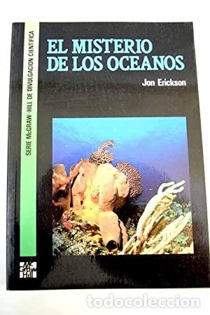 Libros: EL MISTERIO DE LOS OC&Eacute;ANOS - Erickson,Jon - Foto 1