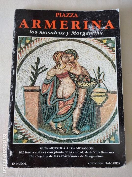 Libros: Piazza Armerina, los mosaicos y Morgantina - Foto 1