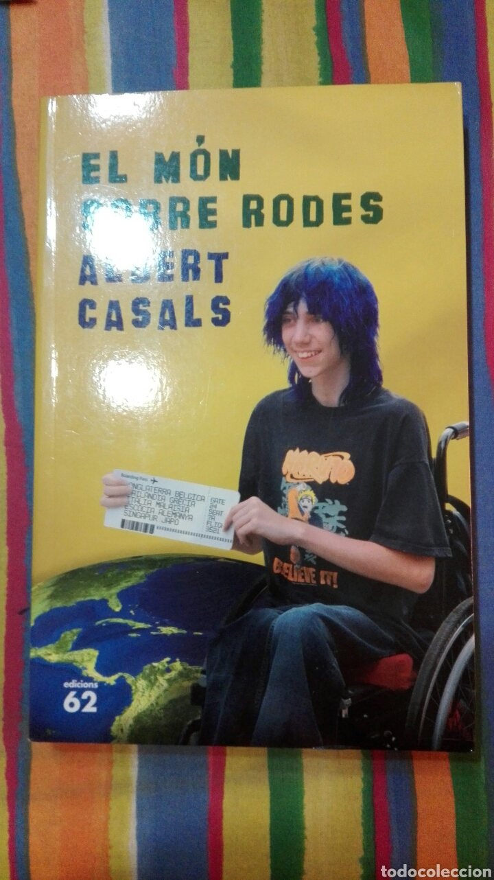 Libros: EL M&Oacute;N SOBRE RODES. ALBERT CASALS. EDICIONS 62. - Foto 1