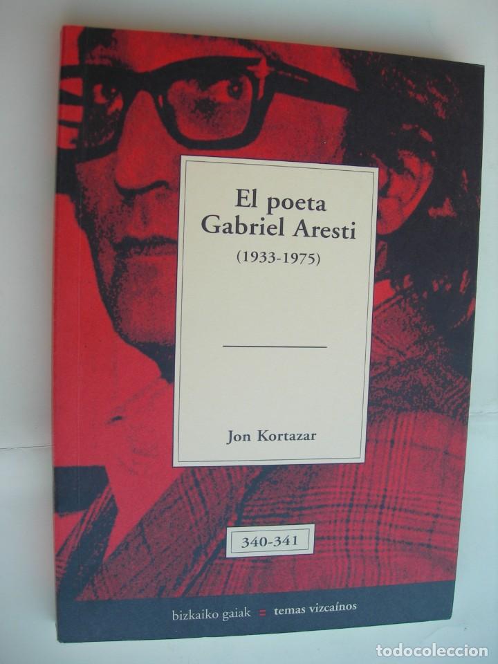 Libros: EL POETA GABRIEL ARESTI / JON KORTAZAR - Foto 1