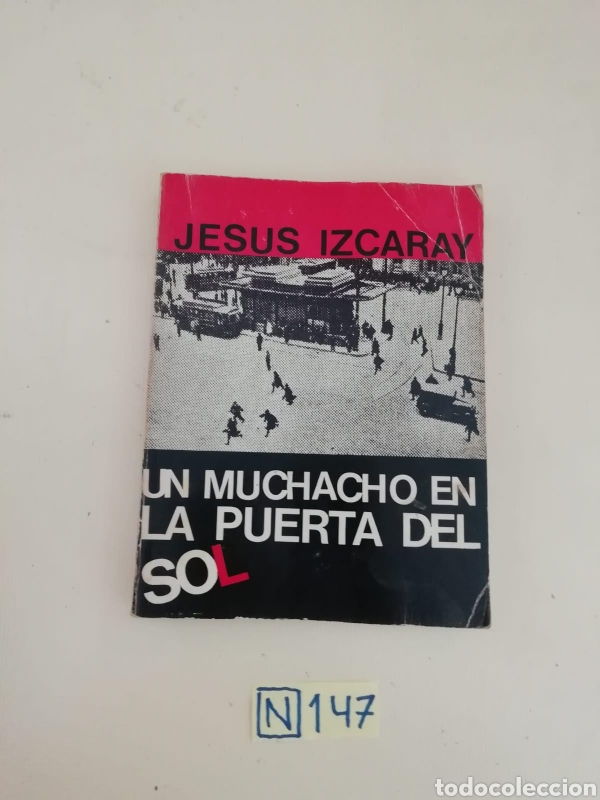Libros: Un Muchacho En La Puerta Del Sol - Foto 1