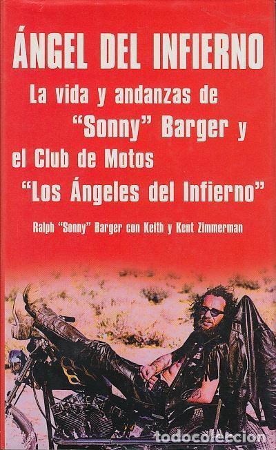 Libros: Angel del Infierno. Sonny Burger. Primera edici&oacute;n original de los Angeles del Infierno de Espa&ntilde;a. 81