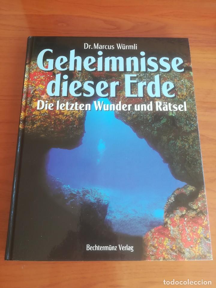 Libros: GEHEIMNISSE DIESER ERDE. DIEZ LETZTEN WUNDER UND R&Auml;TSEL - DR.MARCUS W&Uuml;RMLI - BECHTERM&Uuml;NZ VERLAG 1997