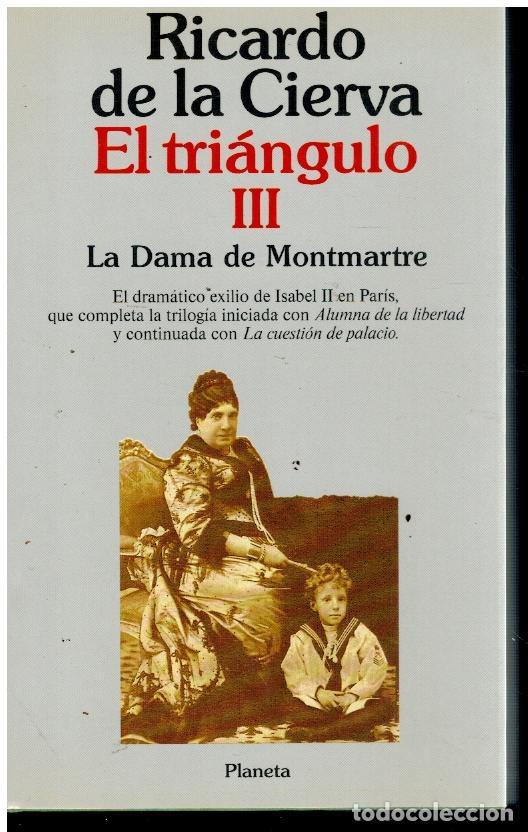 Libros: EL TRI&Aacute;NGULO. III. LA DAMA DE MONTMARTRE. 1&ordf; edici&oacute;n. - Foto 1