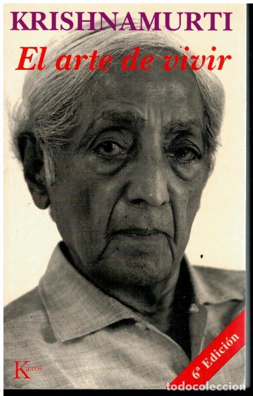 Libros: EL ARTE DE VIVIR. Edici&oacute;n a cargo de D. Rajagopal. 6&ordf; ed. - Foto 1