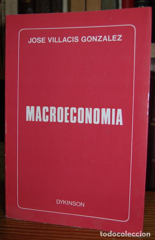 Libros: MACROECONOMIA - VILLACIS GONZALEZ, Jos&eacute; - Foto 1