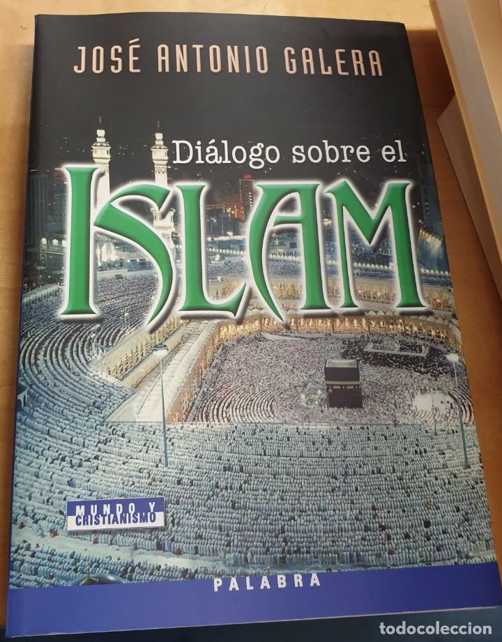 Libros: Di&aacute;logo sobre el Islam - GALERA, JOS&Eacute; ANTONIO - Foto 1