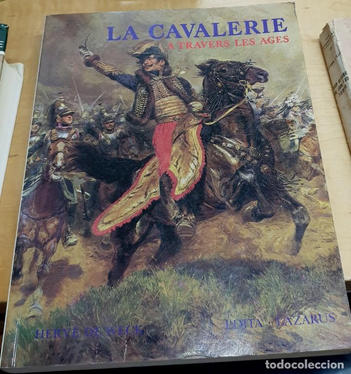 Libros: La cavalerie &agrave; travers les &acirc;ges - WECK, HERV&Eacute; DE - Foto 1