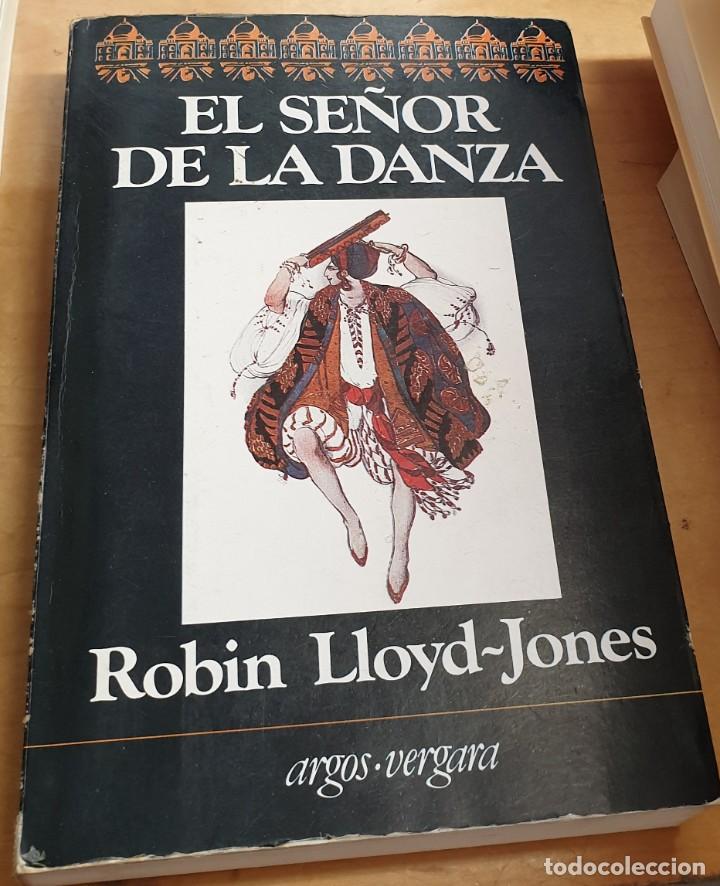 Libros: El se&ntilde;or de la danza - LLOYD-JONES, ROBIN - Foto 1