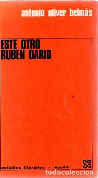 Libros: Este otro Rub&eacute;n Dar&iacute;o - Oliver Belm&aacute;s, Antonio - Foto 1