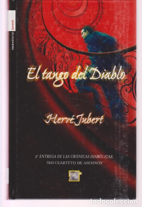 Libros: EL TANGO DEL DIABLO - HERV&Eacute; JUBERT - Foto 1