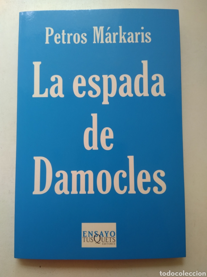 Libros: LA ESPADA DE DAMOCLES/PETROS MARKARIS - Foto 1
