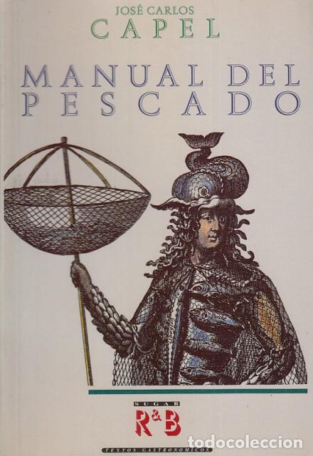 Libros: MANUAL DEL PESACADO - CAPEL, JOS&Eacute; CARLOS - Foto 1