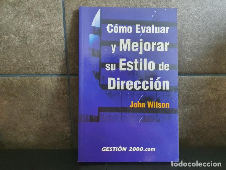 Libros: Como evaluar y mejorar su estilo de direccion,John Wilson - Foto 1