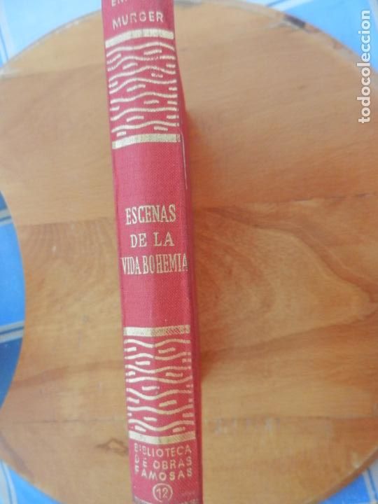 Libros: ESCENAS DE LA VIDA BOHEMIA - ENRIQUE MURGER - EDICIONES ALONSO 1967. - Foto 2