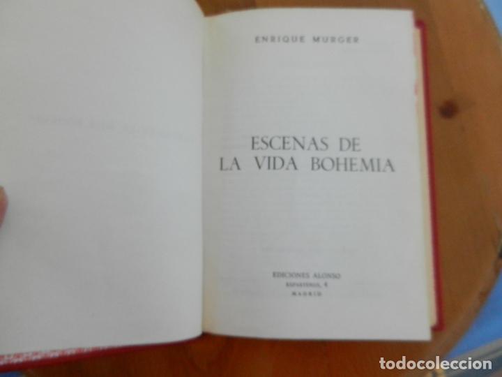 Libros: ESCENAS DE LA VIDA BOHEMIA - ENRIQUE MURGER - EDICIONES ALONSO 1967. - Foto 4