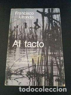 Libros: Al tacto. - URONDO, Francisco: - Foto 1