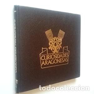 Libros: CURIOSIDADES ARAGONESAS - Varios Autores - Foto 1