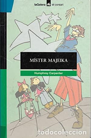 Libros: MISTER MAJEIKA - Carpenter,Humphrey - Foto 1