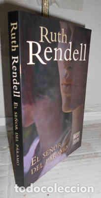 Libros: EL SE&Ntilde;OR DEL P&Aacute;RAMO - Rendell,Ruth - Foto 1
