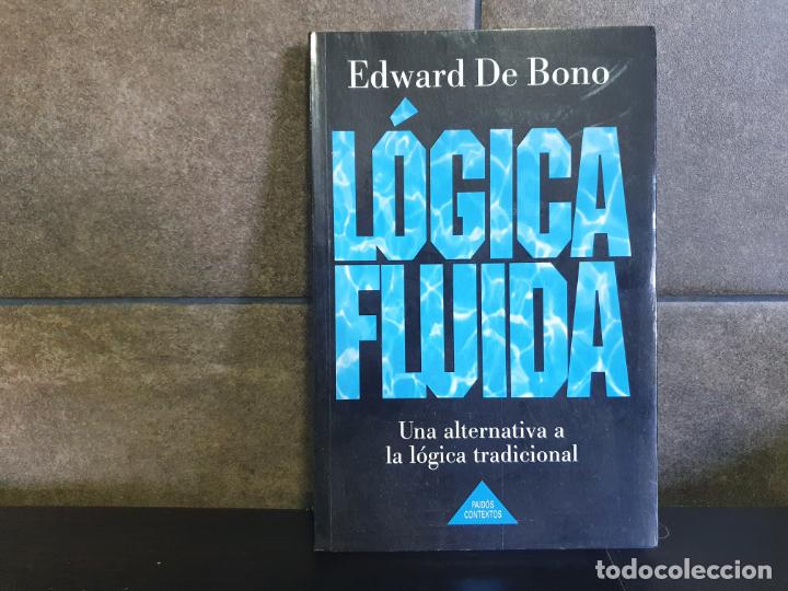 Libros: L&oacute;gica fluida , Bono, Edward De - Foto 1