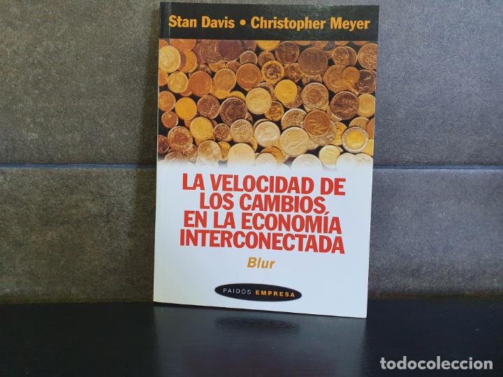 Libros: &rdquo;La velocidad de los cambios en la economia interconectada en la economia interconectada / The Speed