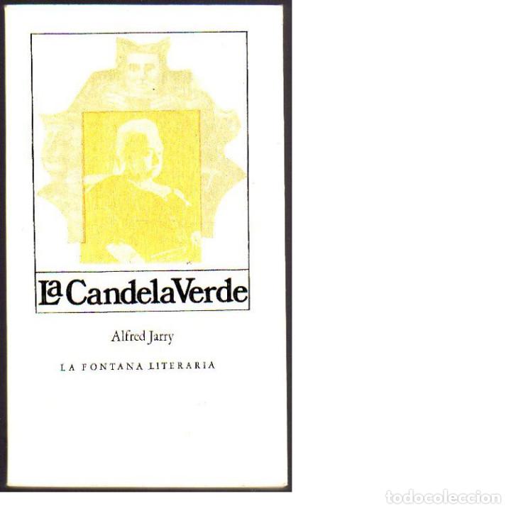 Libros: La Candela Verde (Alfred Jarry). - Foto 1
