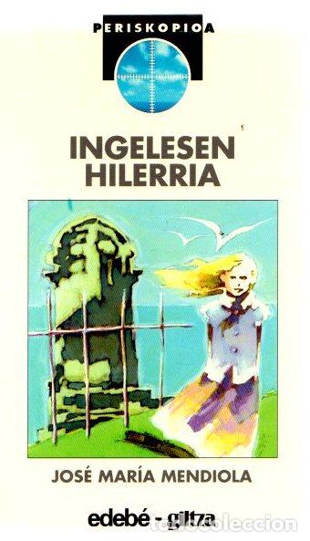 Libros: Ingelesen Hilerria - Mendiola, Jos&eacute; Mar&iacute;a - Foto 1