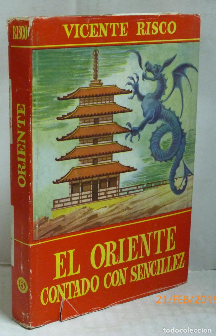Libros: EL ORIENTE CONTADO CON SENCILLEZ - Risco. Vicente - Foto 1