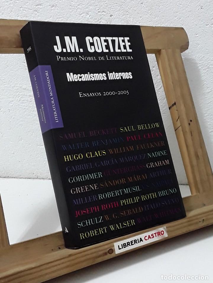 Libros: Mecanismos internos. Ensayos 2000 - 2005 - J. M. Coetzee - Foto 1