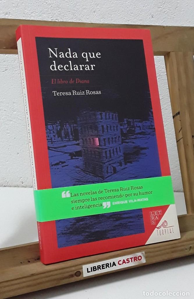 Libros: Nada que declarar. El libro de Diana - Teresa Ruiz Rosas - Foto 1