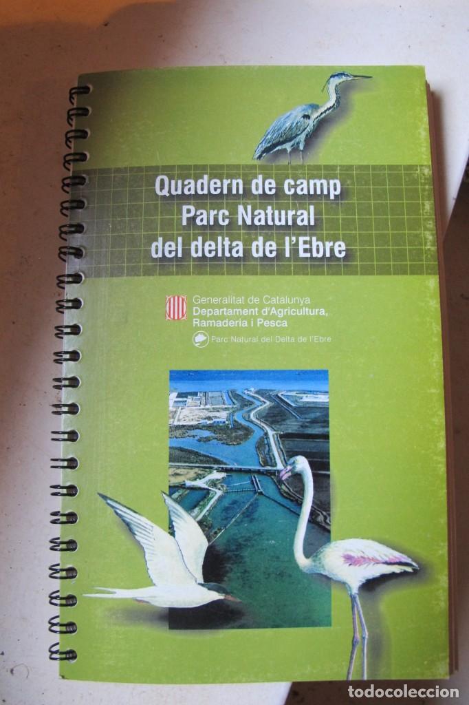Livros em segunda m&atilde;o: QUADERN DE CAMP PARC NATURAL DEL DELTA DE L'EBRE